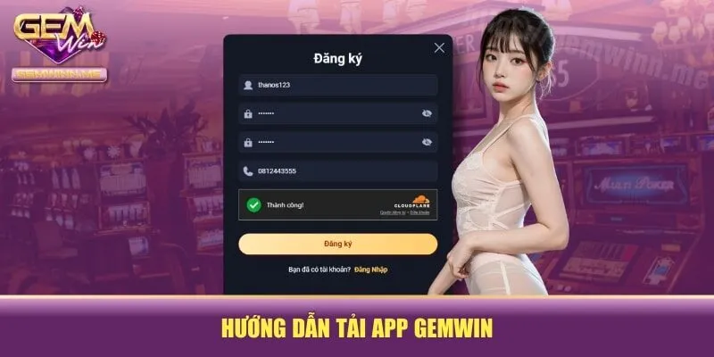 Chỉ dẫn từng bước đăng ký GEMWIN